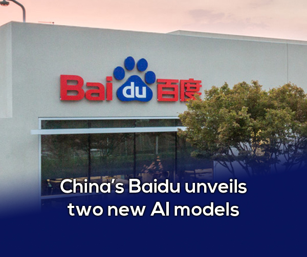 China’s Baidu unveils two new AI models